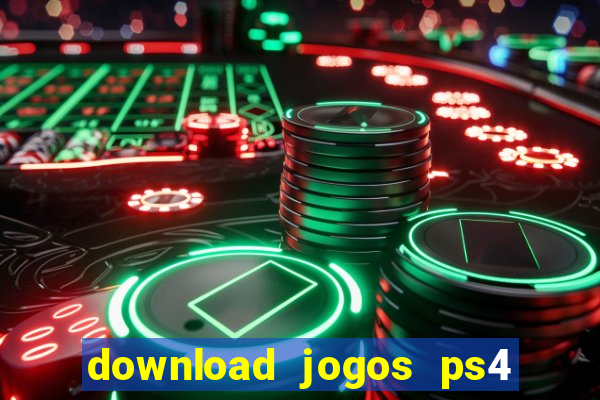 download jogos ps4 pkg pt-br